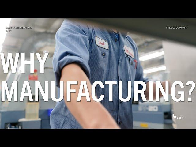 Manufacturing Day | The Lee Company | Connecticut Manufacturing