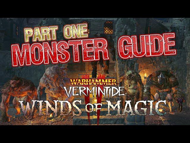 Vermintide 2 l Monster Mechanics l Part 1/2