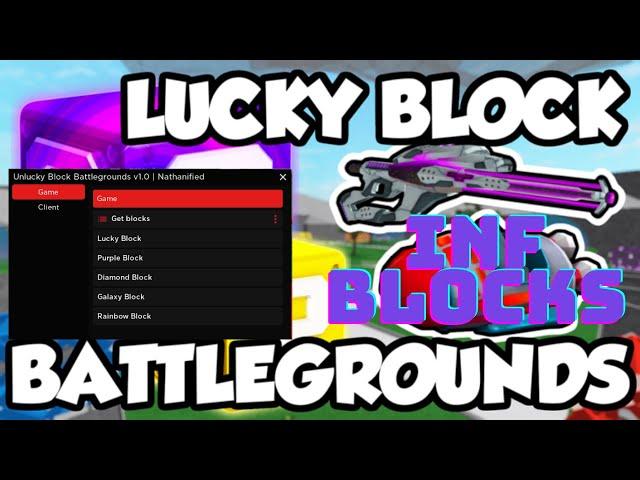 LUCKY BLOCK BATTLEGROUNDS SCRIPT (PASTEBIN) (GET ANY BLOCK FOR FREE!)