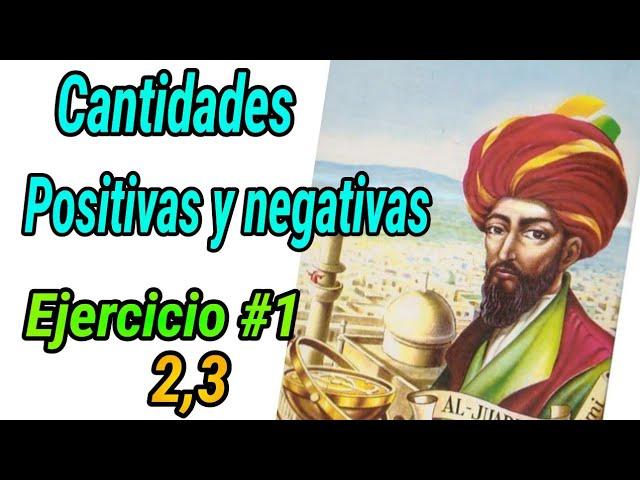 Ejercicios de cantidades positivas y negativas/ Algebra de Baldor/ cantidades positivas y negativas