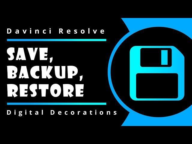 How To Save, Backup, Restore | Davinci Resolve Tutorial