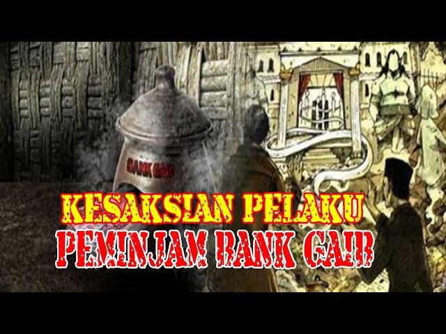 Cerita Misteri Kisah Nyata : " Kesaksian Pelaku Peminjam Bank Gaib "