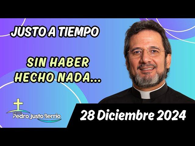 Evangelio de hoy Sábado 28 Diciembre 2024 | Padre Pedro Justo Berrío