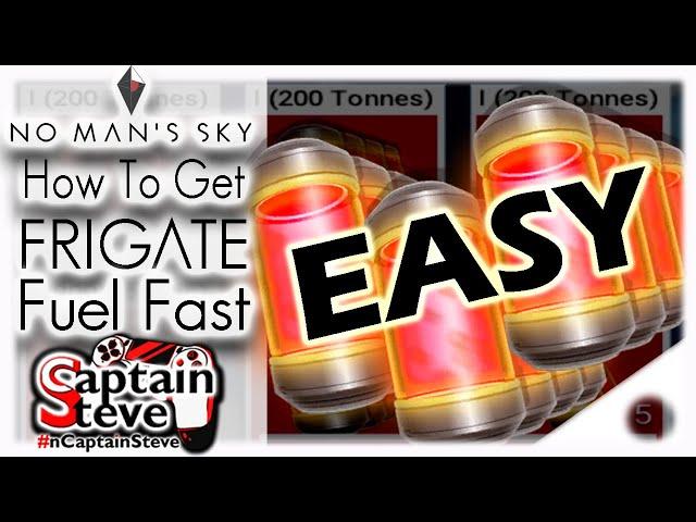 How To Get Frigate Fuel Fast No Man's Sky 2020 Guide | Captain Steve NMS Beyond Tips Tricks Frigates