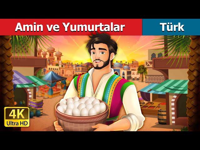 Amin ve Yumurtalar | Amin and the Eggs in Turkish | @TürkiyeFairyTales