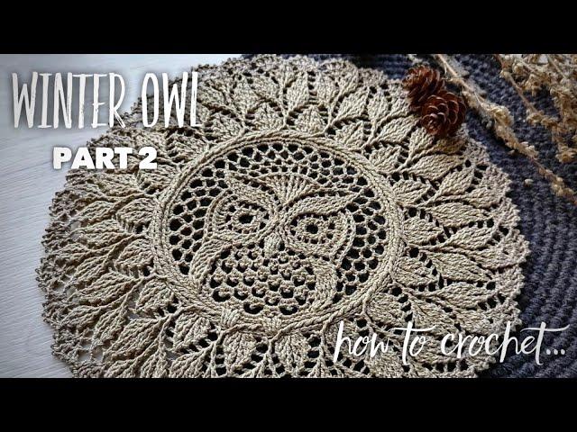 ВЯЖЕМ ЛЕГЕНДУ:  СОВА КРЮЧКОМ!  Пошаговый МАСТЕР-КЛАСС! Часть 2 Beautiful crochet owl