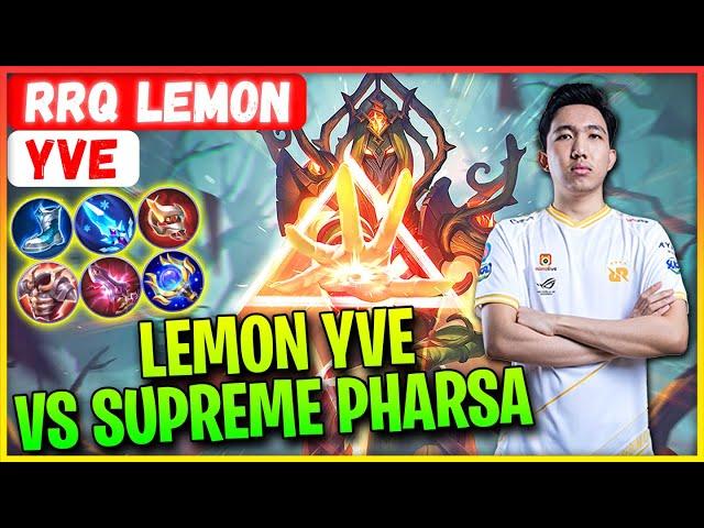 Lemon Yve Vs Supreme Pharsa [ RRQ LEMON Yve ] Mobile Legends Gameplay