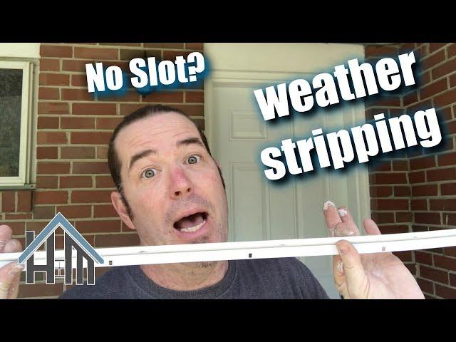 How to install door weatherstripping without gap for kerf foam weatherstripping. Easy!