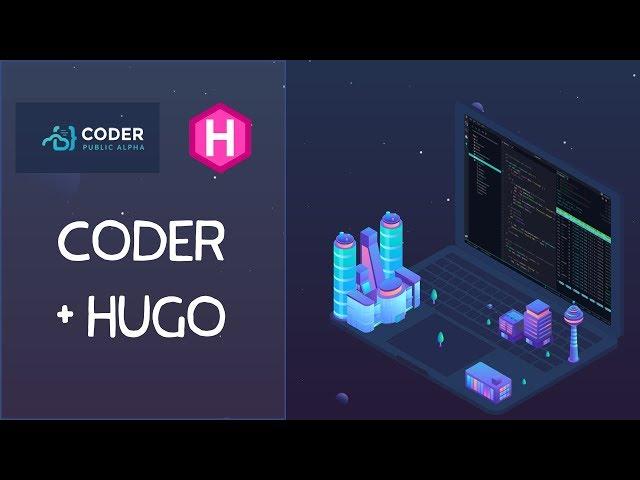 Using Coder With Hugo