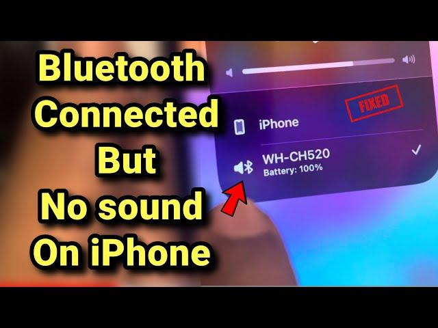 Bluetooth connected , but no sound on iPhone : Fix