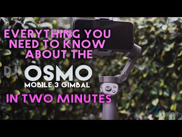 DJI Osmo Mobile 3 - Everything You Need To Know