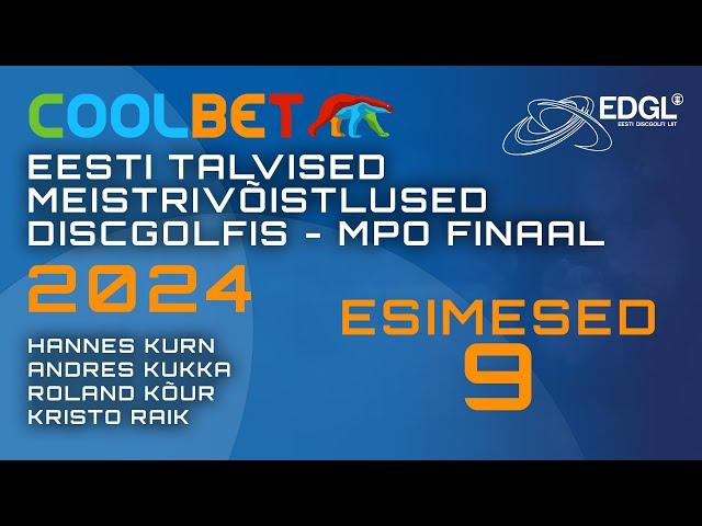 Coolbet ETM Discgolfis 2024 | MPO Finaal | Kurn, Kukka, Kõur, Raik | Esimesed 9