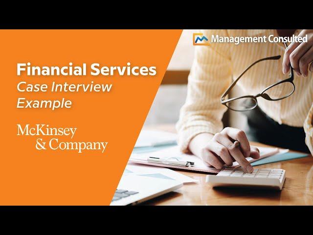 McKinsey Financial Services Case Interview