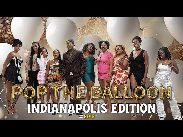 POP THE BALLOON OR FIND LOVE | INDIANAPOLIS EDITION | EP.5