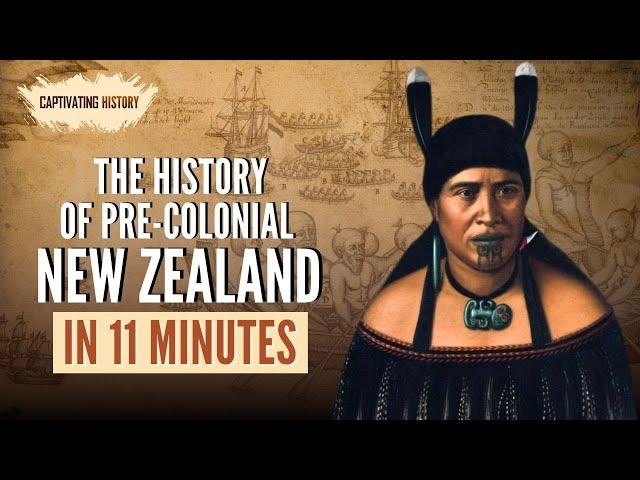 The History of Pre Colonial New Zealand In 11 Minutes