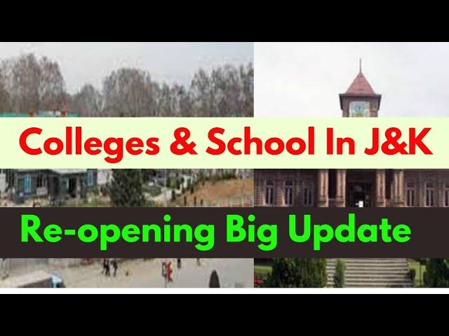 Colleges and Schools Re-Open In Jammu & kashmir | Govt Order