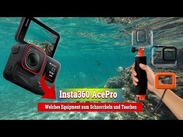 Insta360 Ace Pro I Das Ultimative Insta360 Tauch und Schwimm Equipment