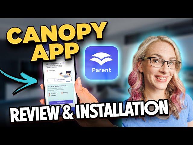 Canopy Parental Control App Review - Prevents Sexting & Pornography