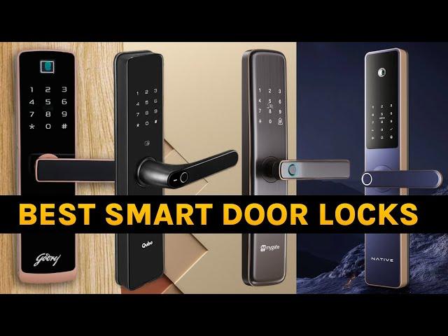 Best Smart Door Locks 2024 Full Review of Urban Company Native Smart Door Lock, Godrej, Qubo, MyGate