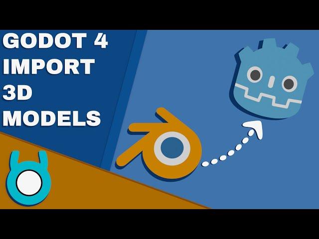 Godot 4 Import 3D Models Tutorial