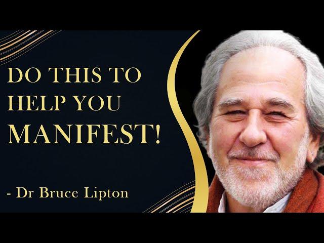 Do This To Help You Manifest Wealth And Abundance Faster - Dr Bruce Lipton