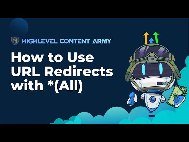 How to Use URL Redirects with *(All)