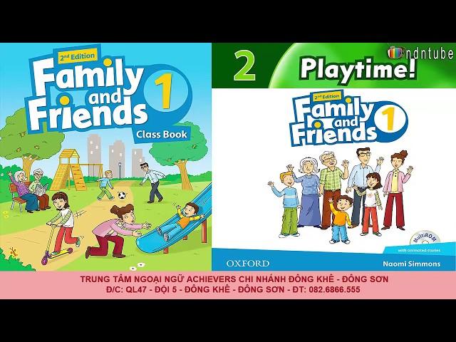 FAMILY AND FRIENDS 1 - Unit 2 : PLAYTIME! - Lớp FF1 - ACHIEVERS ĐÔNG SƠN