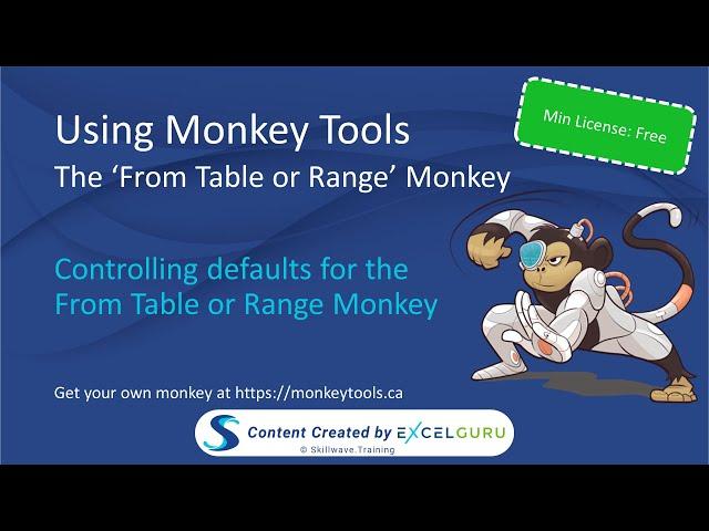 Using Monkey Tools - Table or Range Monkeys - Configuration Options