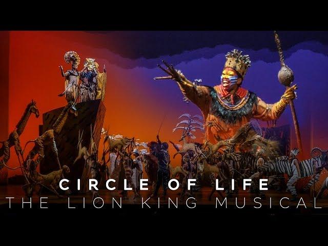 Circle of Life - The Lion King Musical