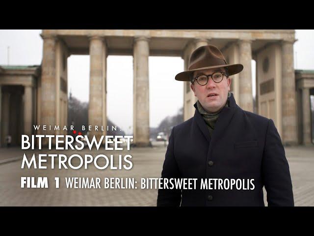 Weimar Berlin: Bittersweet Metropolis (1/6)