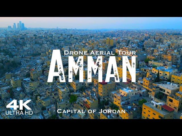 AMMAN  عَمَّان 2025 Drone Aerial 4K | Jordan الأردن