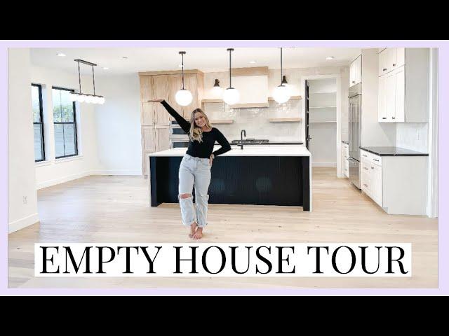 EMPTY HOUSE TOUR! FULLY CUSTOM NEW HOME BUILD *2022*