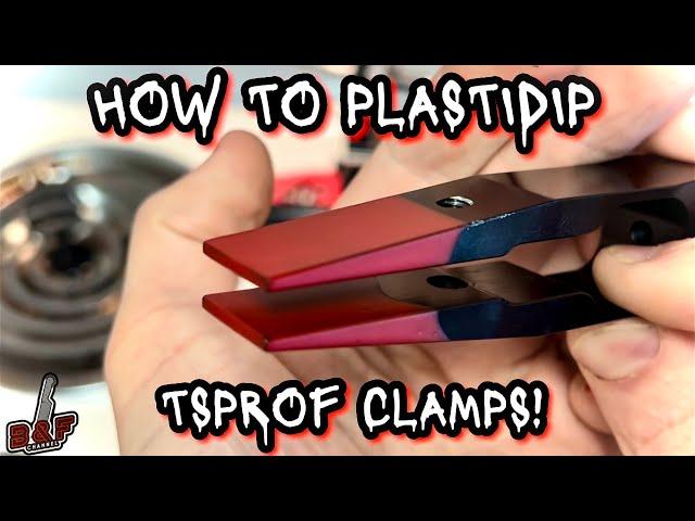 HOW TO PLASTIDIP TSPROF CLAMPS!