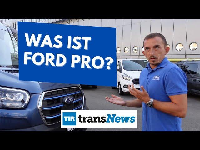 Ford E-Transit und Ford Pro - so geht Elektromobilität für Flotten und Gewerbe -  TIR transNews