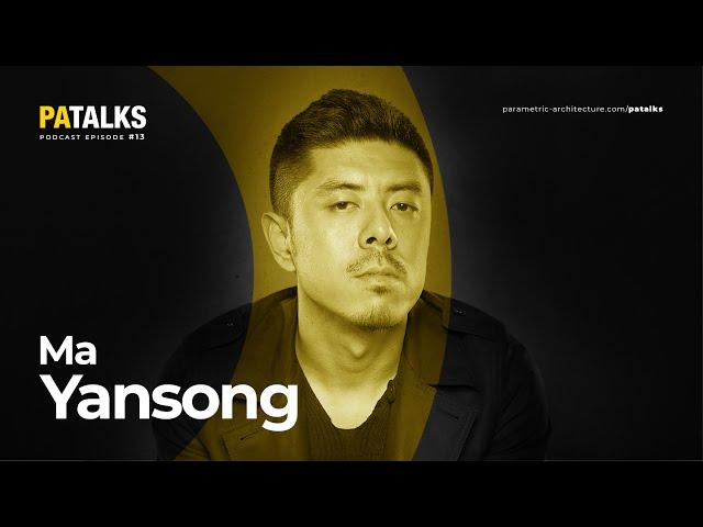 PA Talks 13 – Ma Yansong (MAD Architects)