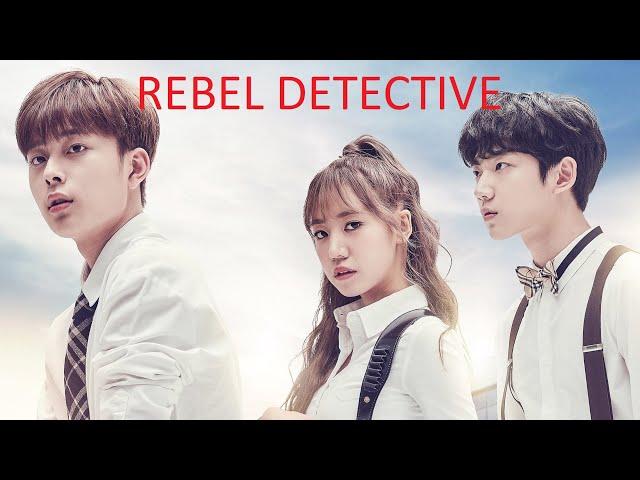 ДОРАМА ОЗОРНЫЕ ДЕТЕКТИВЫ ( REBEL DETECTIVE )