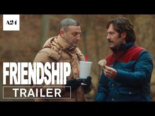 Friendship | Official Trailer HD | A24