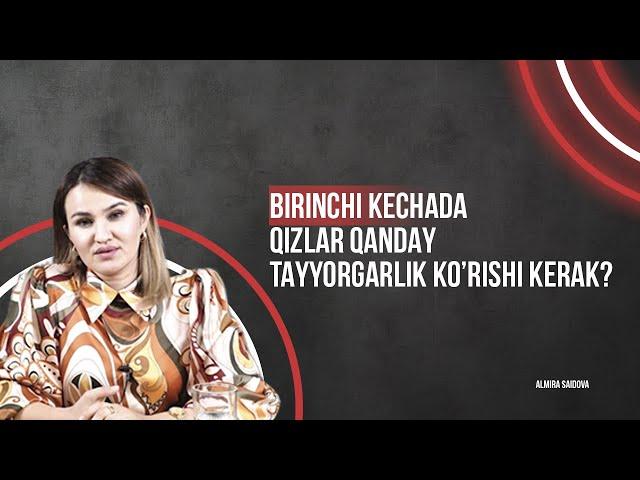 Birinchi kechada qizlar qanday tayyorgarlik ko'rishi kerak?