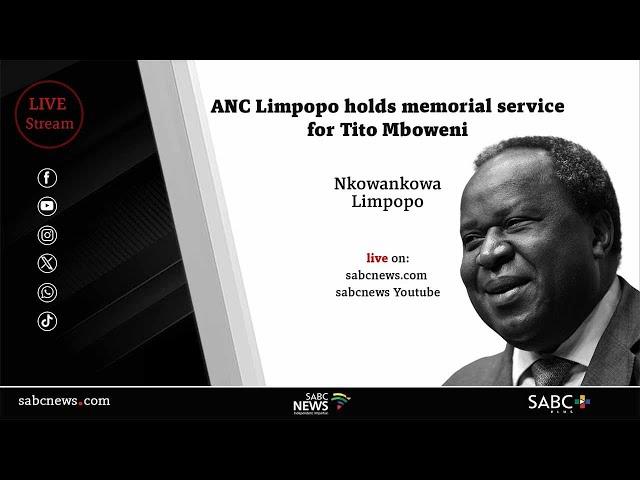 ANC Limpopo holds memorial service for Tito Mboweni