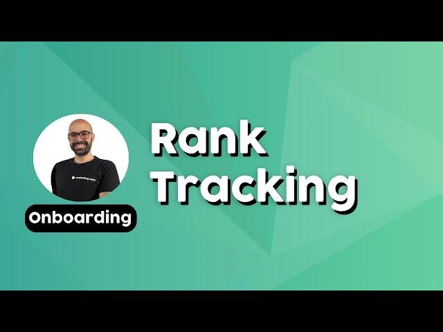 Rank Tracking (SEOTesting onboarding series)