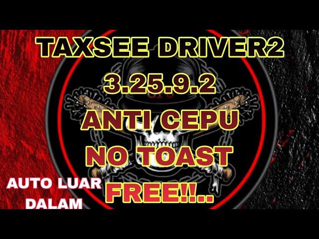 Mod Maxim Terbaru Taxsee 2 Hijau 3.25.9.2 FREE Auto Luar Dalam.