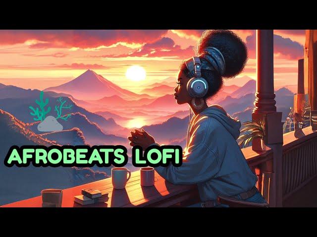 African Lofi - Groovy Vibe Boost for Study And Work [Afrobeats Lofi]