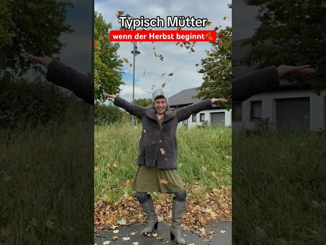 Typisch Mütter - wenn der Herbst beginnt itsofficialmarco