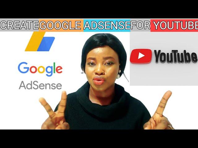 HOW TO CREATE GOOGLE ADSENSE ACCOUNT FOR YOUTUBE 2021!