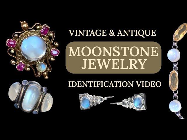 Antique and Vintage Moonstone Jewelry Identification