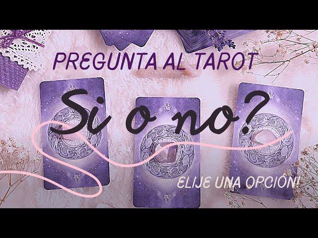 Pregunta al tarot . SI o NO ? Tarot interactivo  E