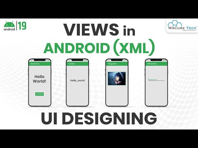 Views in Android: Text, Button, Image & Edit Text Views in Android | Android UI Designing