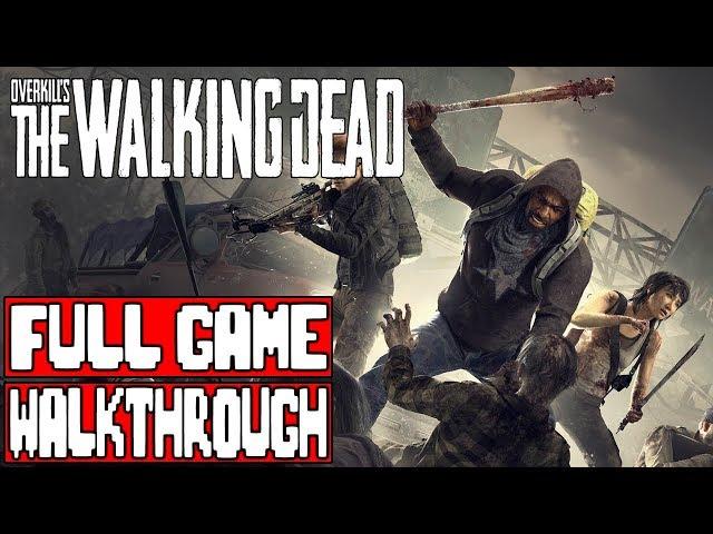 OVERKILL'S THE WALKING DEAD Gameplay Walkthrough Part 1 FULL GAME - No Commentary