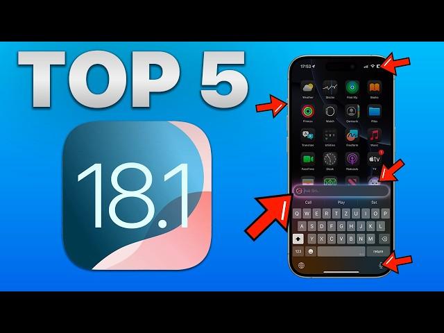 Top 5 NEW iOS 18.1 Features!