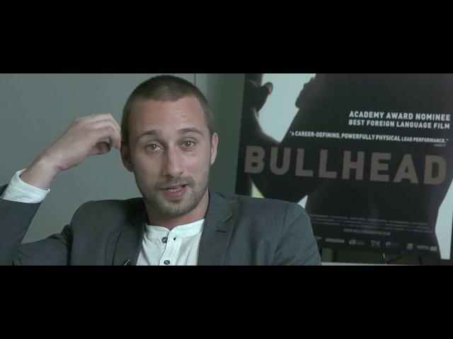 Matthias Schoenaerts talks about Bullhead / Rundskop